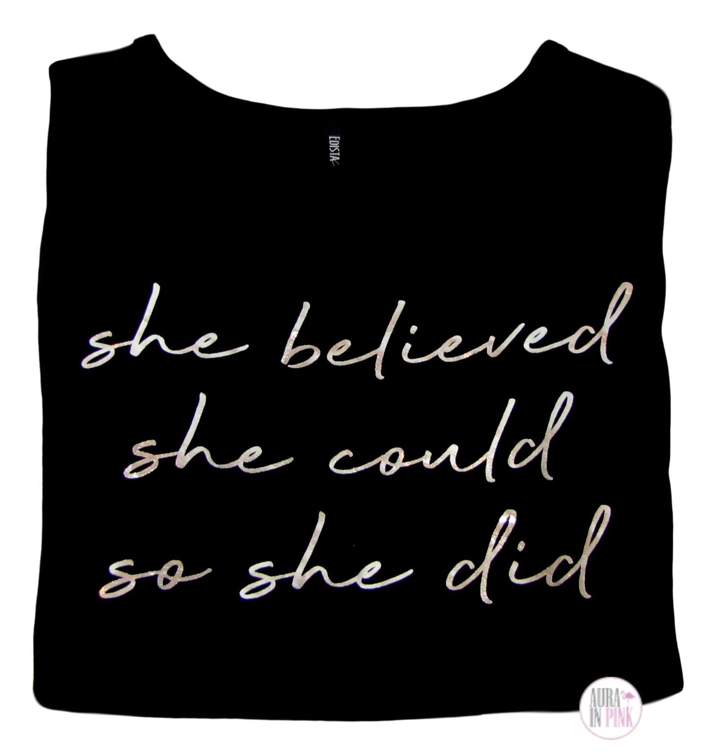 She Believed She Could So She Did Silver Script Ladies High Low Top