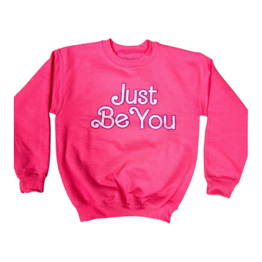 Just Be You Sweatshirt